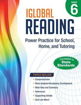 Paperback iGlobal Reading, Grade 6: Power Practice for School, Home, and Tutoring Book