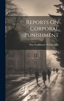Hardcover Reports On Corporal Punishment Book