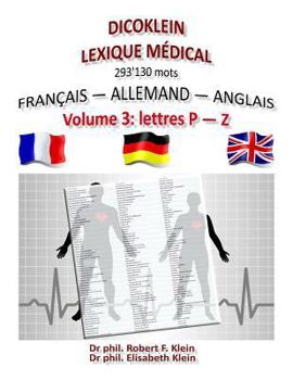 Paperback Dicoklein lexique medical Vol.3: francais allemand anglais, 293'130 mots [French] Book