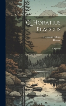 Hardcover Q. Horatius Flaccus: T. Episteln [Estonian] Book