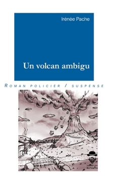 Paperback Un volcan ambigu [French] Book