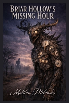 Paperback Briar Hollow's Missing Hour Book
