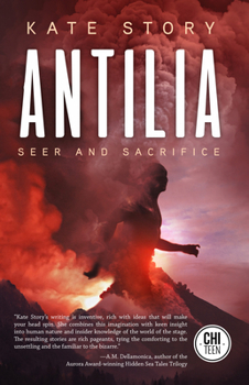 Hardcover Antilia: Seer and Sacrifice Book