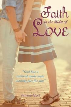 Paperback Faith in the Midst of Love Book