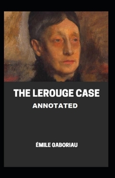 Paperback The Lerouge Case Annotated Book