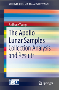 Paperback The Apollo Lunar Samples: Collection Analysis and Results Book