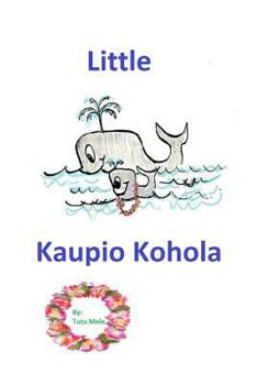 Paperback Little Kuapio Kohola Book