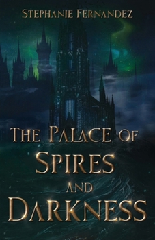 Paperback The Palace of Spires and Darkness Book