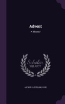 Hardcover Advent: A Mystery Book
