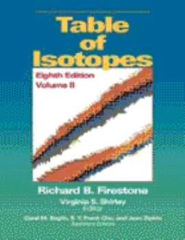 Paperback Table of Isotopes (2 Volume Set, 8th Edition) Book
