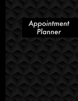 Paperback Appointment Planner: Large Black Daily Appointment Schedule Book - 120 Pages - 15 Minute Increments For Barber, Hair Stylist, Hairdresser, Book
