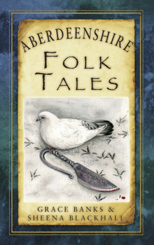 Paperback Aberdeenshire Folk Tales Book