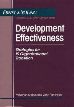 Hardcover Development Effectiveness: Strategies for Is Organizational Transition Book