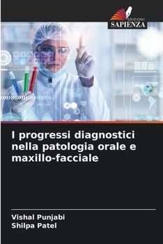 Paperback I progressi diagnostici nella patologia orale e maxillo-facciale [Italian] Book