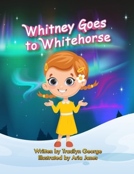 Paperback Whitney Goes to Whitehorse Book