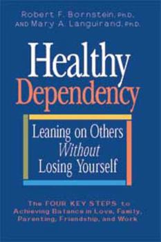 Paperback Healthy Dependency: Leaning on Others Without Losing Yourself (Large Print 16pt) [Large Print] Book