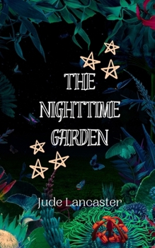 Paperback The Nighttime Garden Book