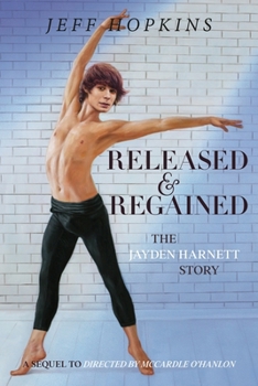 Paperback Released & Regained: The Jayden Harnett Story Book