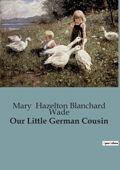 Our Little German Cousin - Book  of the Our Little Cousin