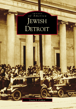 Jewish Detroit - Book  of the Images of America: Michigan