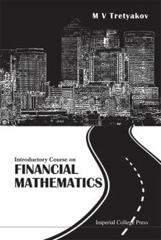 Hardcover Introductory Course on Financial Mathematics Book