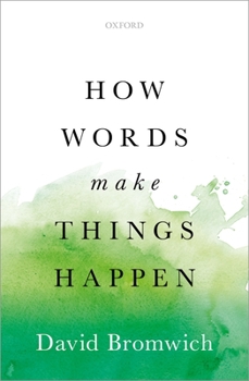 Hardcover How Words Make Things Happen Book