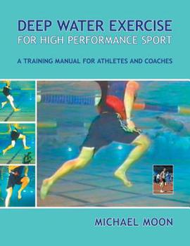 Paperback Deep Water Exercise for High Performance Sport Book