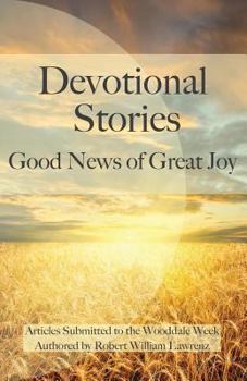 Paperback Good News Of Great Joy: Devotional Stories Book