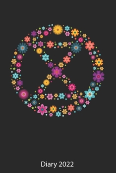 Diary 2022: Extinction Rebellion Activists Full Year Diary 2022