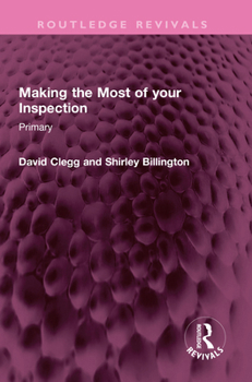 Hardcover Making the Most of Your Inspection: Primary Book