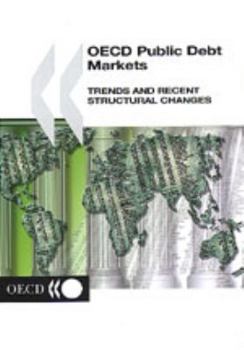 Paperback OECD public debt markets: Trend and recent structural changes Book