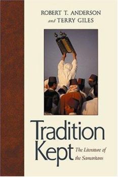 Hardcover Tradition Kept: The Literature Of The Samaritans Book