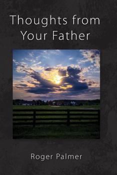 Paperback Thoughts From Your Father Book