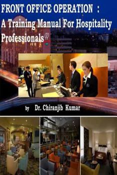 Paperback Front Office Operation: A Training Manual for Hospitality Professionals Book