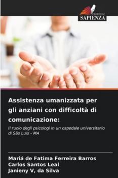 Assistenza umanizzata per gli anziani con difficoltà di comunicazione
