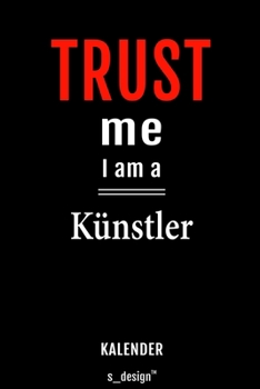 Kalender für Künstler: Immerwährender Kalender / 365 Tage Tagebuch / Journal [3 Tage pro Seite] für Notizen, Planung / Planungen / Planer, Erinnerungen, Sprüche (German Edition)