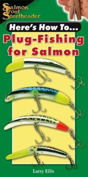 Paperback Here's How To: Plug-Fishing for Salmon Book