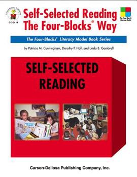 Paperback Self-Selected Reading the Four-Blocks(r) Way, Grades 1 - 5: The Four-Blocks(r) Literacy Model Book Series Book