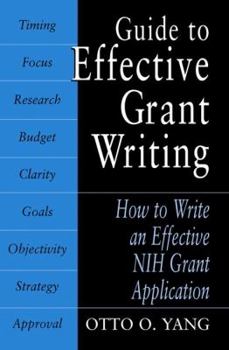Paperback Guide to Effective Grant Writing: How to Write a Successful Nih Grant Application Book