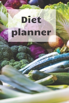 Paperback Diet Planner: Weight loss planner and tracker help in getting the best version of Yourself, become a new me! Book