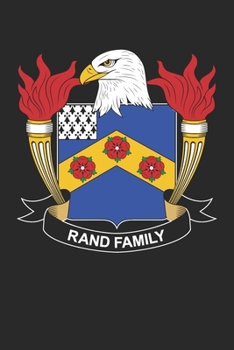 Rand: Rand Coat of Arms and Family Crest Notebook Journal (6 x 9 - 100 pages)