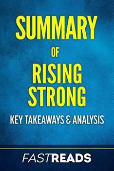 Paperback Summary of Rising Strong: Includes Key Takeaways & Analysis Book