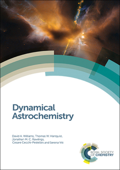 Hardcover Dynamical Astrochemistry Book