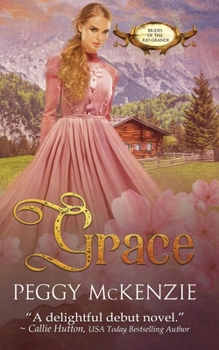 Paperback Grace: Brides of the Rio Grande Book