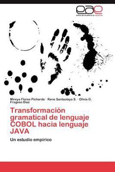 Paperback Transformación gramatical de lenguaje COBOL hacia lenguaje JAVA [Spanish] Book
