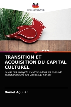 Paperback Transition Et Acquisition Du Capital Culturel [French] Book