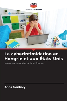 Paperback La cyberintimidation en Hongrie et aux États-Unis [French] Book