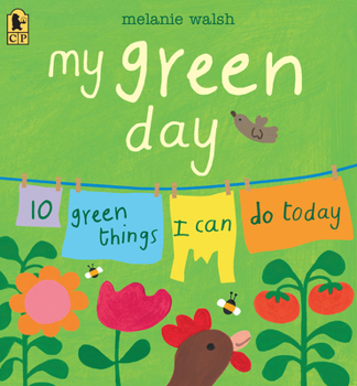 Paperback My Green Day: 10 Green Things I Can Do Today Book