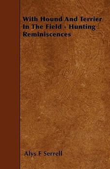 Paperback With Hound and Terrier in the Field - Hunting Reminiscences Book