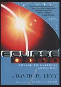 Paperback Eclipse-Voyage to Darkness and Light Book